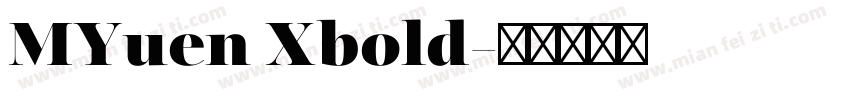 MYuen Xbold字体转换